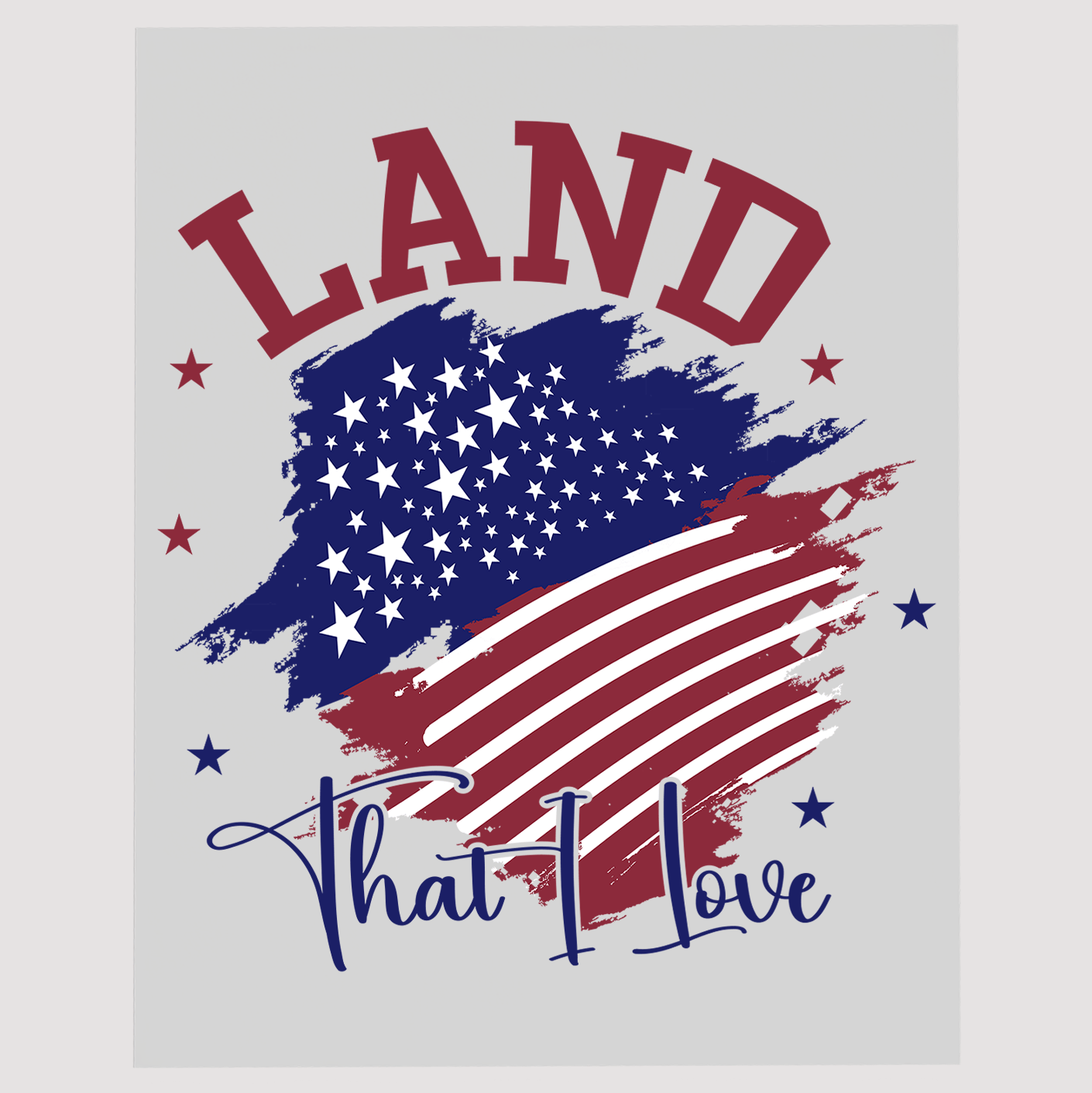 Land That I Love Brush Stroke Flag Ready To Ship DTF Transfer