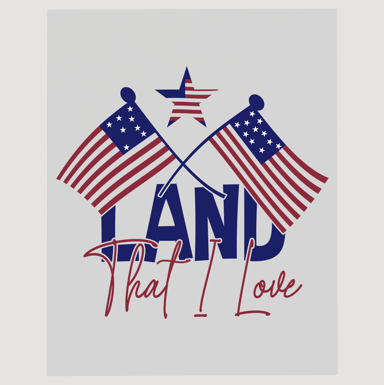 Land That I Love Crossed Flags Ready To Ship DTF Transfer