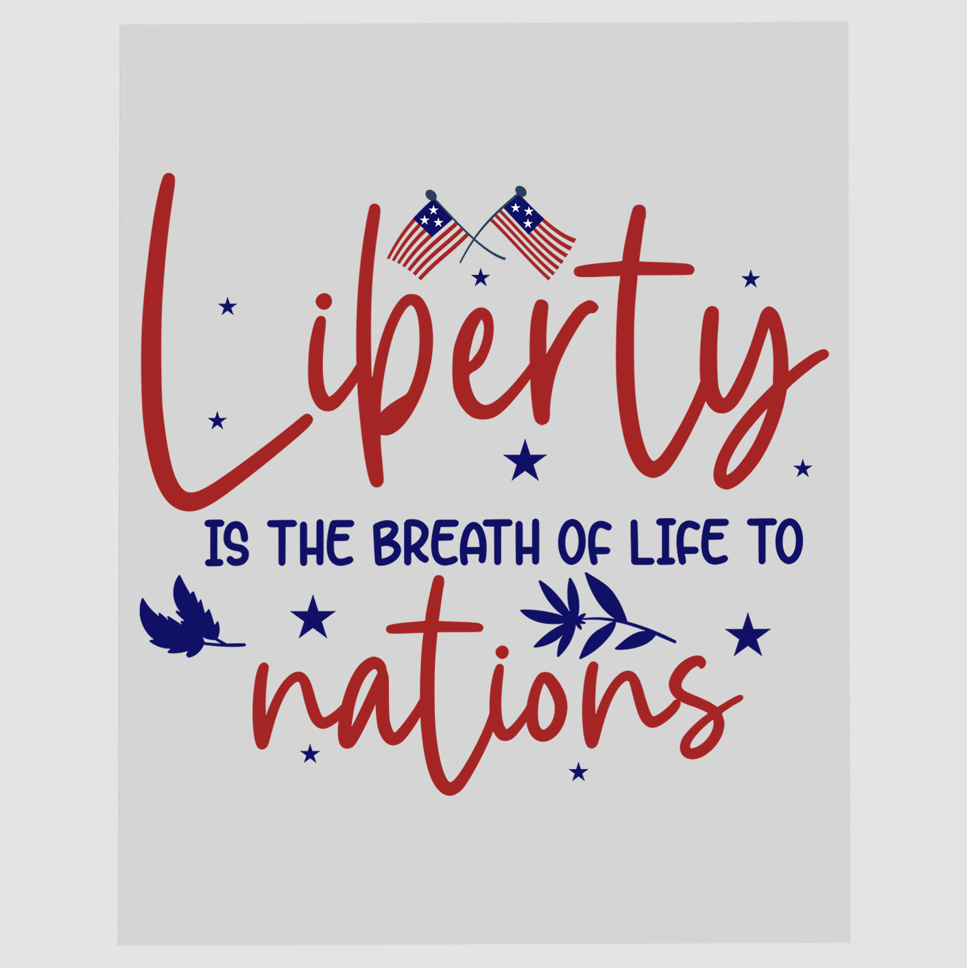 Patriotic Liberty Breath of Life Nations DTF Transfer
