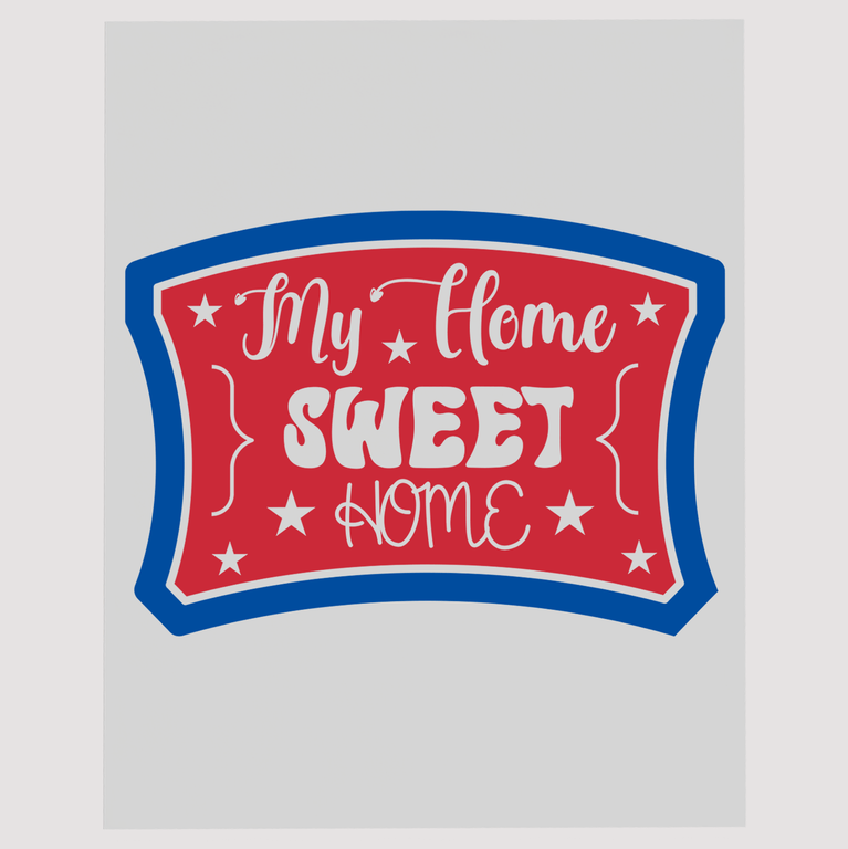 Home Sweet Home Patriotic DTF Transfer