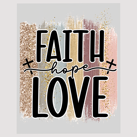 Faith Hope Love Glitter Stripe DTF Transfer