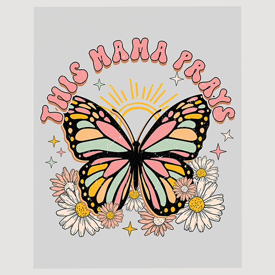 This Mama Prays Butterfly DTF Transfer