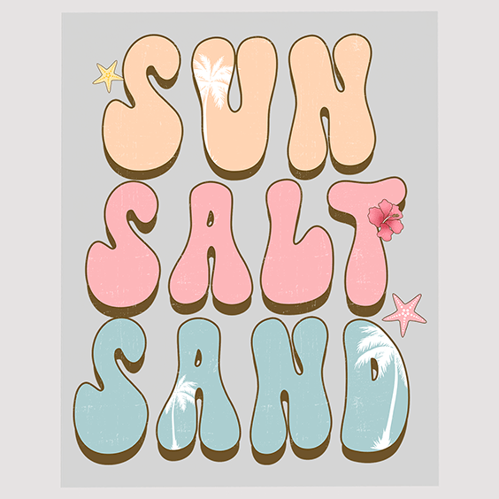 Sun Salt Sand - Beach Themed DTF Transfer