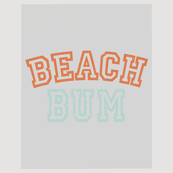 Beach Bum - Casual Beachwear DTF Transfer