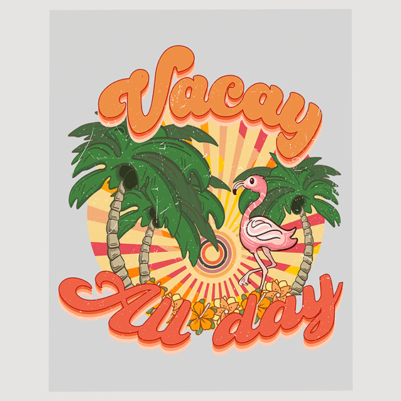Vacay All Day Flamingo and Palms T-Shirt Transfer