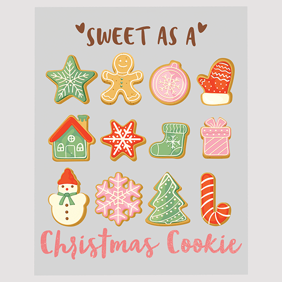 Sweet as a Christmas Cookie Ready to Press DTF Transfer