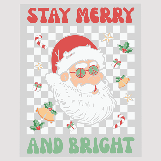 Stay Merry and Bright Santa Checkerboard Christmas Ready to Print DTF Transfer