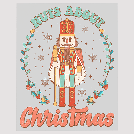 Nuts About Christmas Nutcracker Soldier Ready to Press DTF Transfer