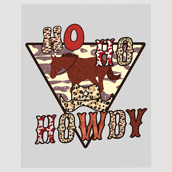 Ho Ho Howdy Western Horse Christmas Ready to Press DTF Transfer