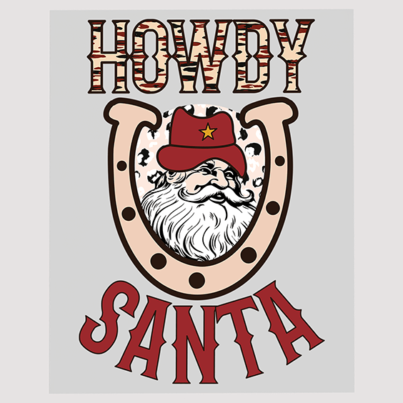 Howdy Santa Western Horseshoe Christmas Ready to Press DTF Transfer