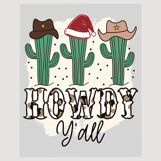 Howdy Y'all Cacti with Santa Hats Christmas Ready to Press DTF Transfer