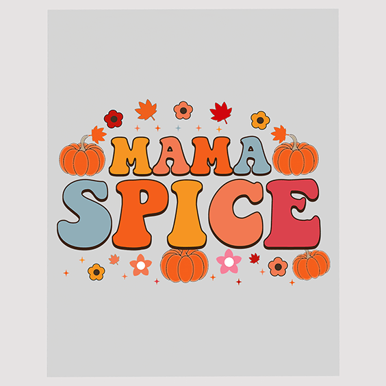 Seasonal Mom Style DTF Transfer - 'Mama Spice' with Pumpkin Accents
