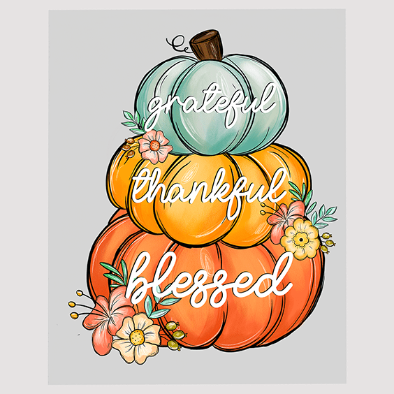 Grateful Thankful Blessed Pumpkin Stack DTF Transfer