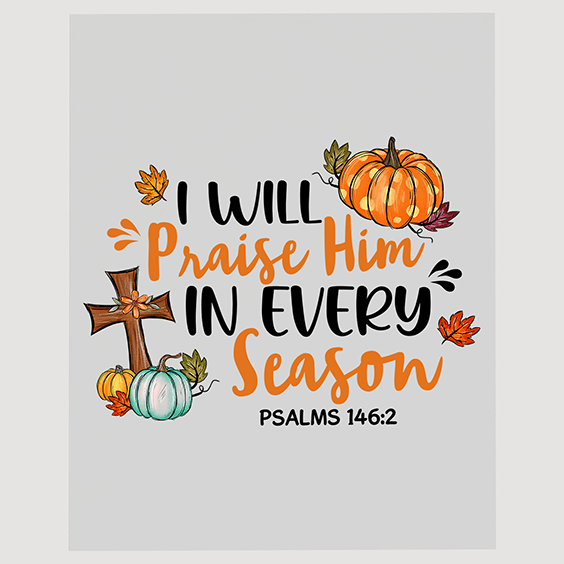 Seasonal Praise DTF Transfer - Inspirational Fall Design