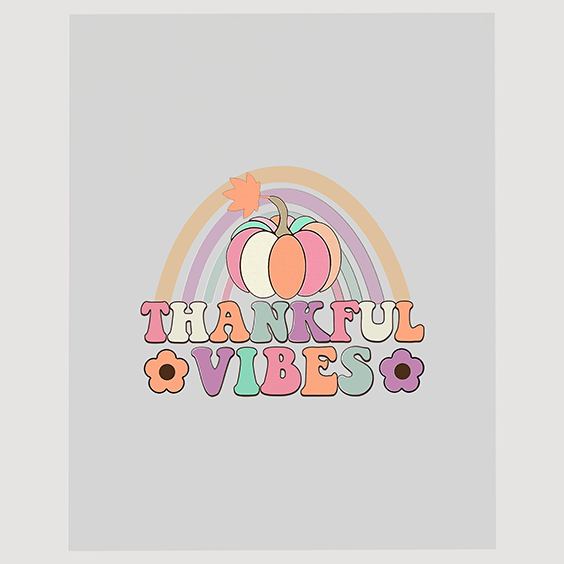 Thankful Vibes Rainbow Pumpkin Ready to Press DTF Transfer