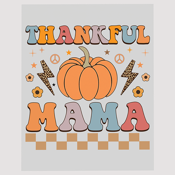 Thankful Mama Pumpkin Ready to Press DTF Transfer