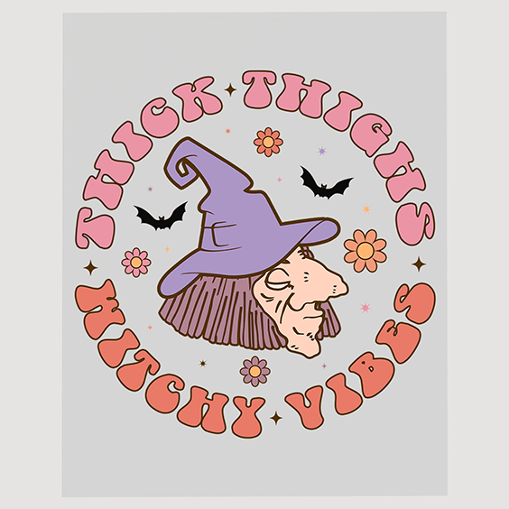 Thick Thighs Witchy Vibes Halloween DTF Transfer